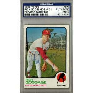 Rich Goose Gossage Autographed 1973 Topps Card PSA/DNA Slabbed 