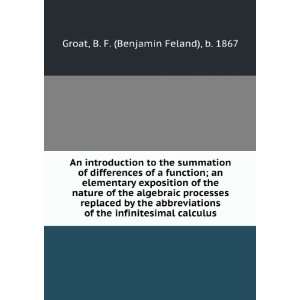   the abbreviations of the infinitesimal calculus, B. F. Groat Books