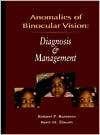 Anomalies Of Binocular Vision Diagnosis And Management, (0801669162 