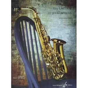  22 Dodecaprices Pour Saxophone Guy Lacour Books