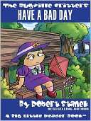 Have a Bad Day (Bugville Critters, Lass Ladybugs Adventure Series)