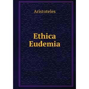 Ethica Eudemia Aristoteles  Books