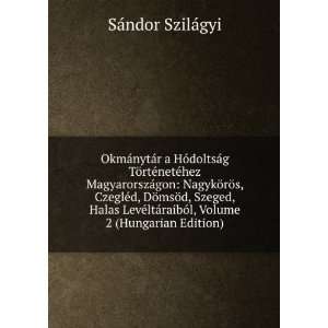   raibÃ³l, Volume 2 (Hungarian Edition) SÃ¡ndor SzilÃ¡gyi Books