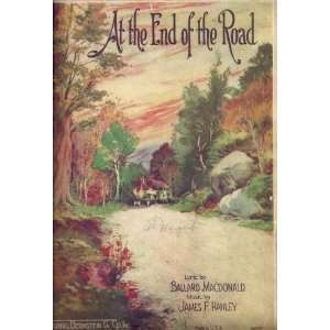   End of the Road Ballard MacDonald, James F. Hanley, Starmer Books