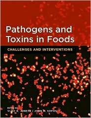 Pathogens and Toxins in Food Challenges and Interventions 