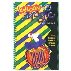  BALLOON MAGIC ADVANCED BOOK 260Q Toys & Games