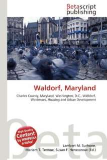   Waldorf, Maryland by Lambert M. Surhone, Betascript 