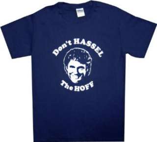  Dont Hassel the Hoff t shirt blue Clothing