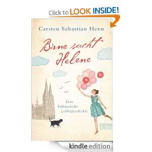 Birne sucht Helene Eine kulinarische Liebesgeschichte (German Edition 