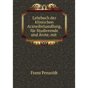    fur studierende und artze Franz Penzoldt  Books