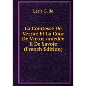  La Comtesse De Verrue Et La Cour De Victor amÃ©dÃ©e Ii 