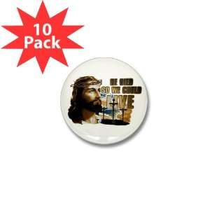   Mini Button (10 Pack) Jesus He Died So We Could Live 