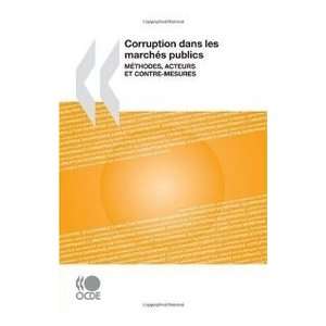  Corruption Dans Les Marchs Publics (9789264014459 