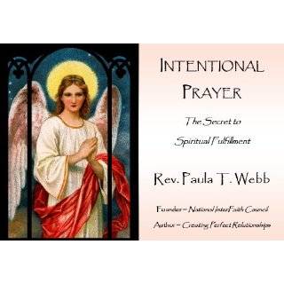 Intentional Prayer ~ The Secret to Spiritual Fulfillment by Rev 