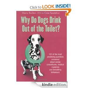 Why Do Dogs Drink Out Of The Toilet? Marty Becker  Kindle 