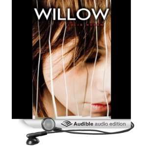  Willow (Audible Audio Edition) Julia Hoban, Kim J. Ulrich Books