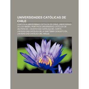 Universidades católicas de Chile Pontificia Universidad Católica de 