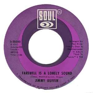  Farewell Is A Lonely Sound Jimmy Ruffin Music