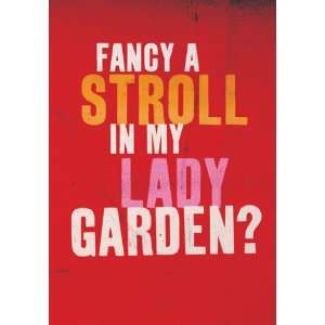  Funny Cards   Stroll In My Lady Garden? Baby