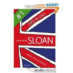 Lost in Italy (1) (Italian Edition) John Peter Sloan  