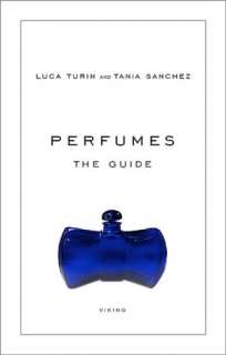   Perfumes by Luca Turin, Penguin Group (USA 