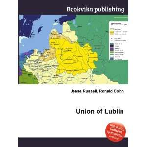  Union of Lublin Ronald Cohn Jesse Russell Books