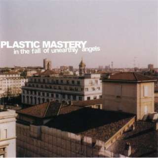  In the Fall of Unearthly Angels Plastic Mastery