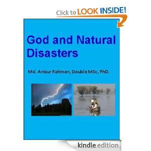 God and Natural Disasters Dr. Md. Anisur Rahman  Kindle 