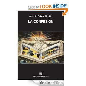 La confesión (CUENTOS AGRIOS) (Spanish Edition) Antonio Gálvez 