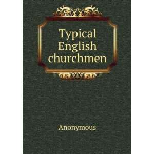  Typical English churchmen Anonymous Books