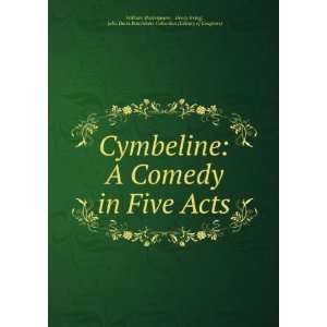  Cymbeline  a comedy in five acts William Irving, Henry 