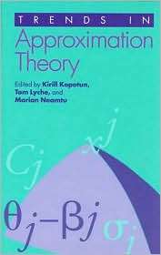 Trends in Approximation Theory, (0826513794), Kirill Kopotun 