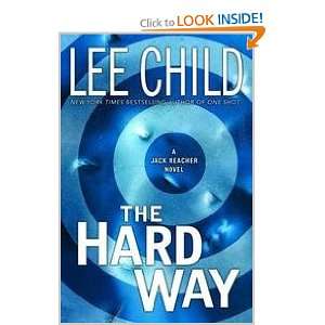  The Hard Way   A Jack Reacher Novel Lee Child Books