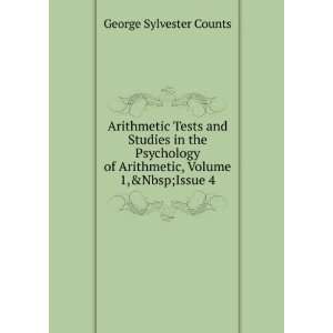 Arithmetic Tests and Studies in the Psychology of Arithmetic, Volume 1 
