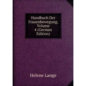  Handbuch Der Frauenbewegung, Volume 4 (German Edition 