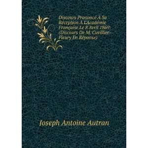   De M. Cuvillier Fleury En RÃ©ponse). Joseph Antoine Autran Books