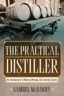   The Practical Distiller by Samuel McHarry, Empire 