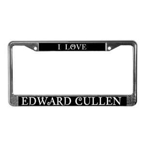  I Love Edward Cullen Twilight License Plate Frame by 