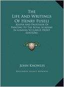 The Life and Writings of Henry Fuseli Keeper and Professor of 