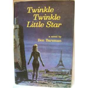  Twinkle, Twinkle Little Star Ben Barzman Books