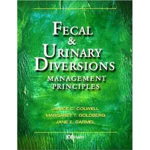  Fecal & Urinary Diversions Management Principles, 1e 