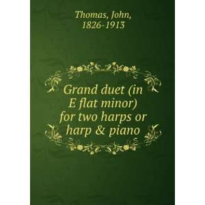   minor) for two harps or harp & piano John, 1826 1913 Thomas Books