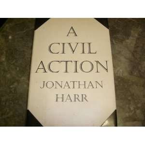  A CIVIL ACTION [ 1st ] Jonathan HARR Books