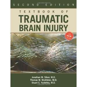   of Traumatic Brain Injury [Hardcover] Jonathan M. Silver Books