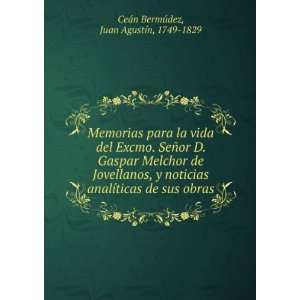   de sus obras Juan AgustÃ­n, 1749 1829 CeÃ¡n BermÃºdez Books