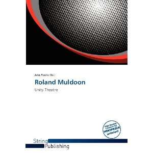  Roland Muldoon (9786138759522) Jules Reene Books