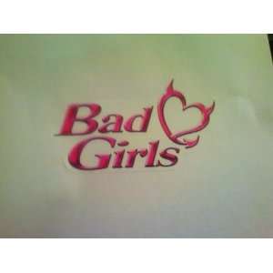  Bad Girls Decal 