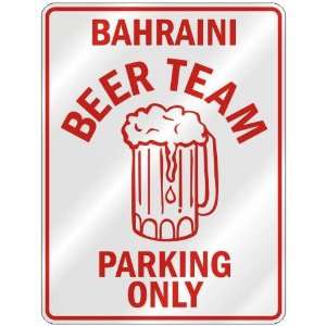   BAHRAINI BEER TEAM PARKING ONLY  PARKING SIGN COUNTRY 