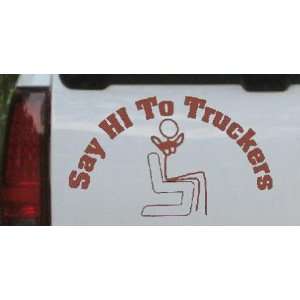  Say Hi Truckers Funny Car Window Wall Laptop Decal Sticker 