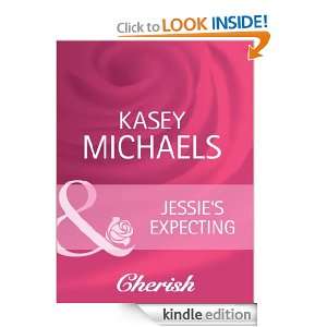 Jessies Expecting Kasey Michaels  Kindle Store